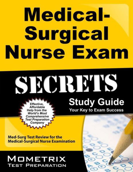 Cover for Med-surg Exam Secrets Test Prep Team · Medical-surgical Nurse Exam Secrets Study Guide: Med-surg Test Review for the Medical-surgical Nurse Examination (Paperback Bog) [1 Stg edition] (2023)