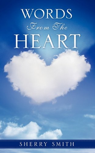Cover for Sherry Smith · Words from the Heart (Paperback Book) (2010)