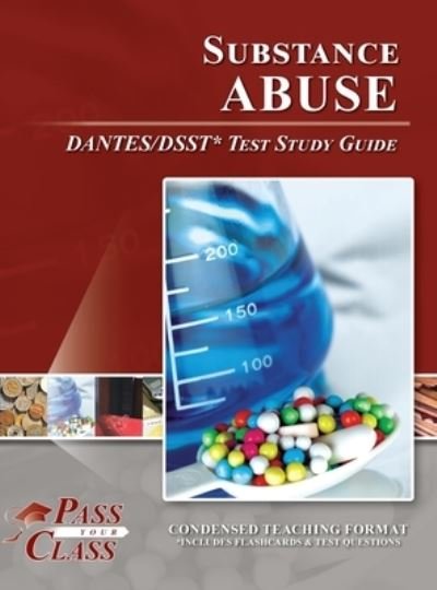 Cover for PassYourClass · Substance Abuse DANTES / DSST Test Study Guide (Hardcover Book) (2022)