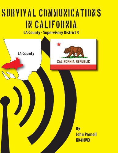 Cover for John Parnell · Survival Communications in California: La County Supervisory District 3 (Paperback Bog) (2012)