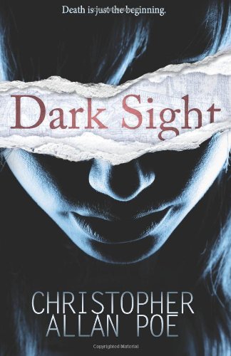 Cover for Christopher Allan Poe · Dark Sight (Taschenbuch) (2014)