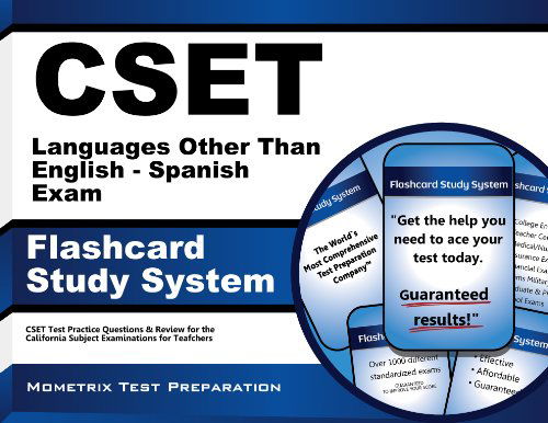 Cover for Cset Exam Secrets Test Prep Team · Cset Languages Other Than English - Spanish Exam Flashcard Study System: Cset Test Practice Questions &amp; Review for the California Subject Examinations for Teachers (Cards) (Paperback Book) (2013)