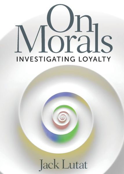 Cover for Jack Lutat · On Morals (Paperback Book) (2022)