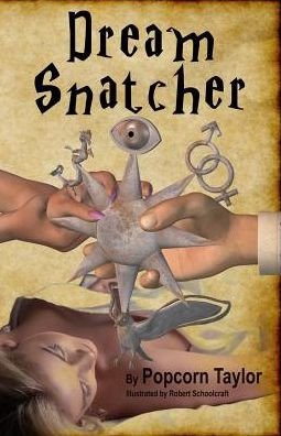 Cover for Popcorn Taylor · Dream Snatcher (Taschenbuch) (2016)