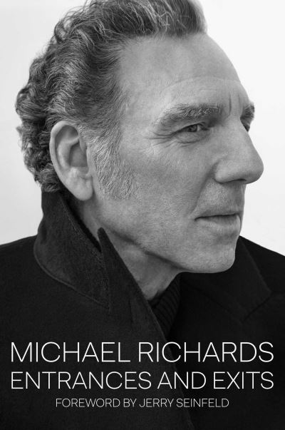 Cover for Michael Richards · Entrances and Exits (Hardcover Book) (2024)