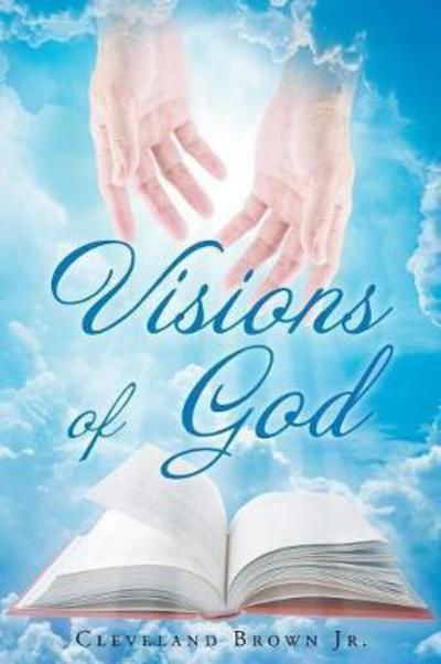 Cover for Cleveland Brown Jr · Visions of God (Pocketbok) (2017)