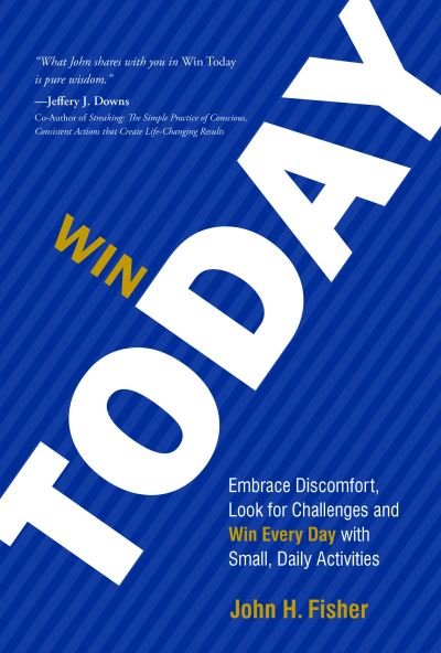 Cover for John H. Fisher · Win Today (Book) (2023)