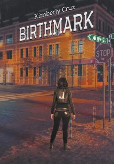 Cover for Kimberly Cruz · Birthmark (Hardcover Book) (2019)
