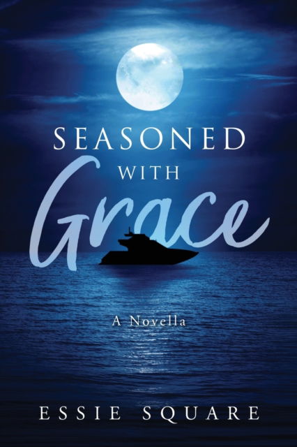 Cover for Essie Square · Seasoned With Grace (Paperback Book) (2020)