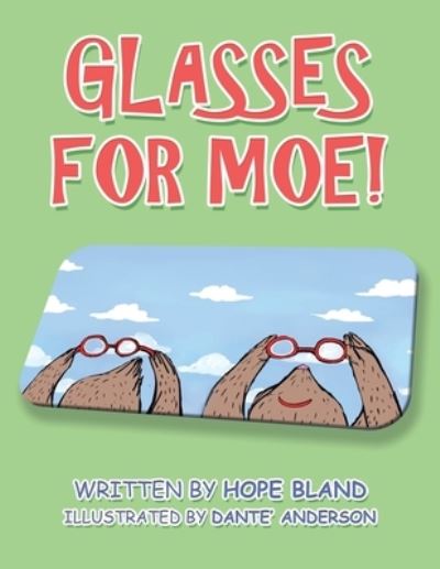 Cover for Hope Bland · Glasses for Moe! (Paperback Book) (2022)