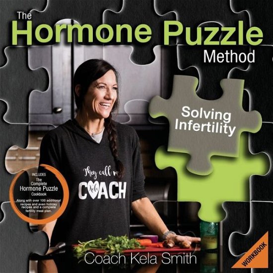 Cover for Coach Kela Smith · The Hormone Puzzle Method (Paperback Bog) (2019)