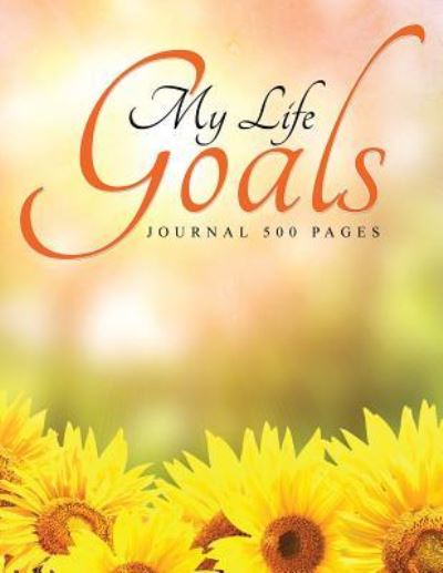 Cover for Jupiter Kids · My Life Goals: Journal 500 Pages (Paperback Book) (2015)