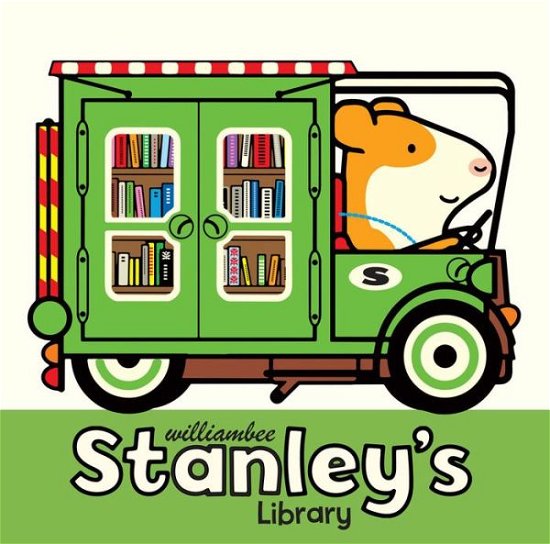 Cover for William Bee · Stanley's Library (Hardcover Book) (2021)