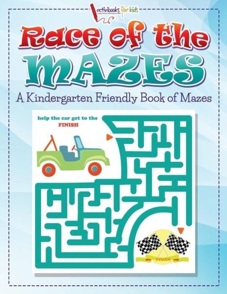 Cover for Activibooks For Kids · Race of the Mazes (Paperback Book) (2016)