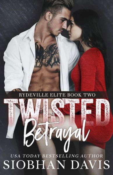 Sara Eirew · Twisted Betrayal (Paperback Book) (2019)