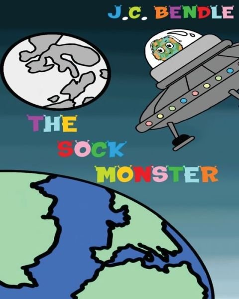Cover for J C Bendle · The sock monster (Paperback Bog) (2019)
