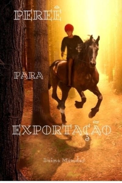 Cover for Deine Mendes · Peree Para Exportacao (Pocketbok) (2019)