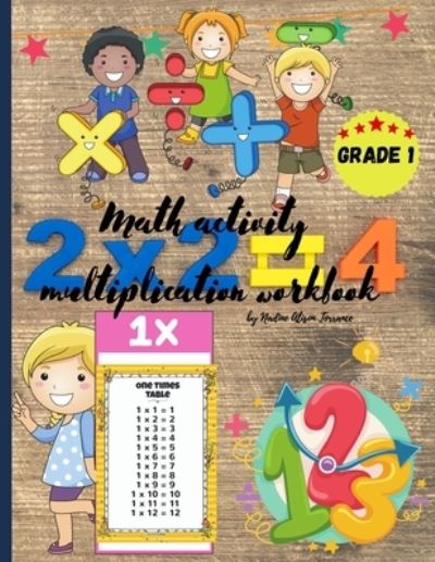 Cover for Nadine Alison Torrance · Math activity multiplication workbook grade 1 (Paperback Book) (2021)