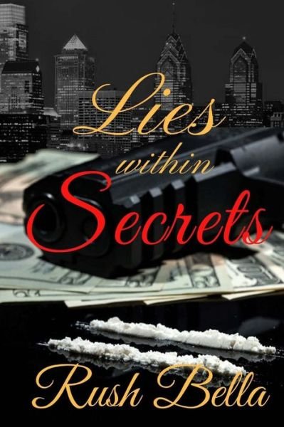 Cover for Rush Bella · Lies Within Secrets (Paperback Bog) (2018)