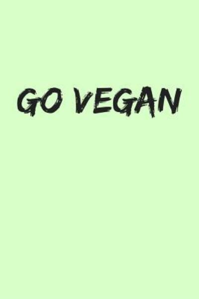 Cover for M O'Reilly · Go Vegan (Paperback Book) (2018)