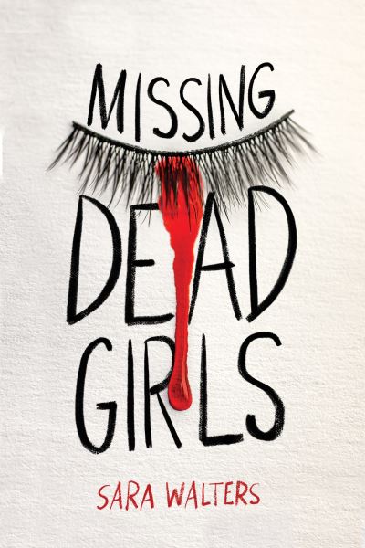 Cover for Sara Walters · Missing Dead Girls (Taschenbuch) (2023)