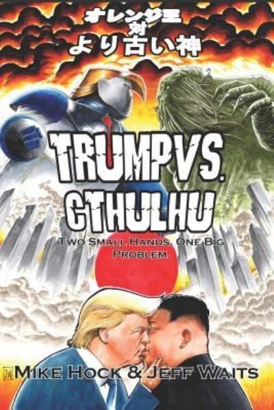 Mike Hock · Trump vs. Cthulhu (Paperback Book) (2018)