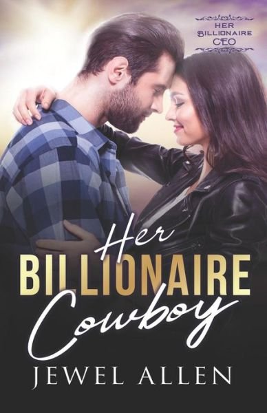 Cover for Jewel Allen · Her Billionaire Cowboy (Paperback Book) (2018)