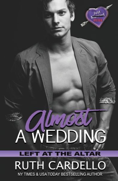 Cover for Ruth Cardello · Almost a Wedding (Book) (2018)