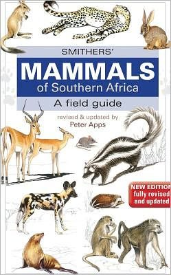 Cover for Peter Apps · Smithers Mammals of Southern Africa (Paperback Book) (2012)