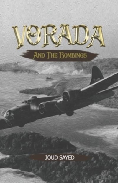 Vorada and the Bombings - Joud Sayed - Books - Isnb Canada - 9781775298137 - December 23, 2018