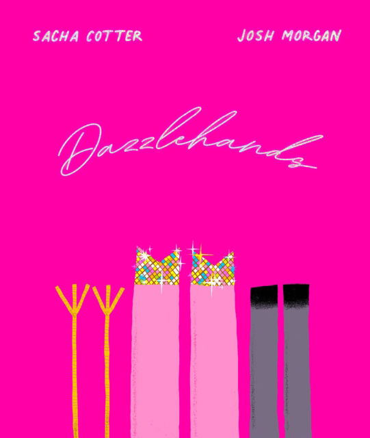 Dazzlehands - Sacha Cotter - Bücher - Huia Publishers - 9781775508137 - 3. Juli 2023