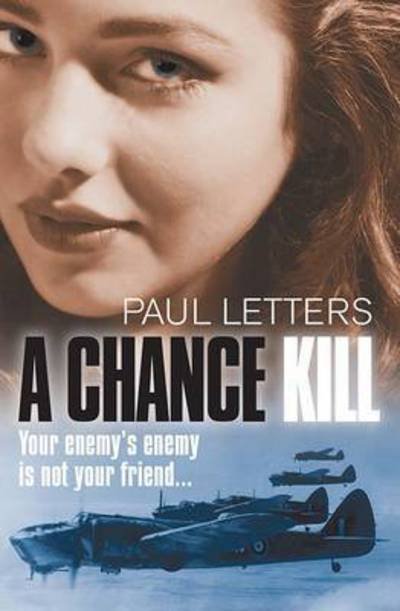 Cover for Paul Letters · A Chance Kill (Chances Wwii) (Paperback Book) (2015)