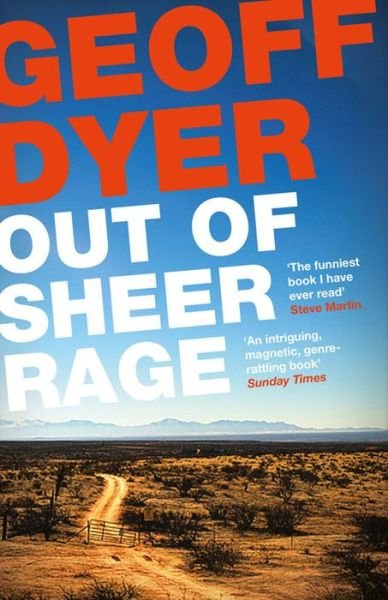 Out of Sheer Rage: In the Shadow of D. H. Lawrence - Geoff Dyer - Kirjat - Canongate Books - 9781782115137 - torstai 5. maaliskuuta 2015