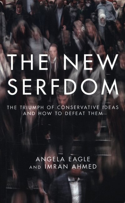 Cover for Angela Eagle · The New Serfdom (Taschenbuch) (2018)