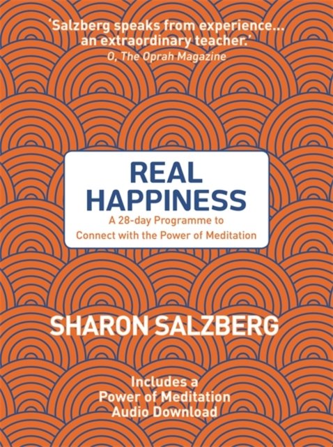 Cover for Sharon Salzberg · Real Happiness: A 28-day Programme to Connect with the Power of Meditation (Paperback Book) (2017)
