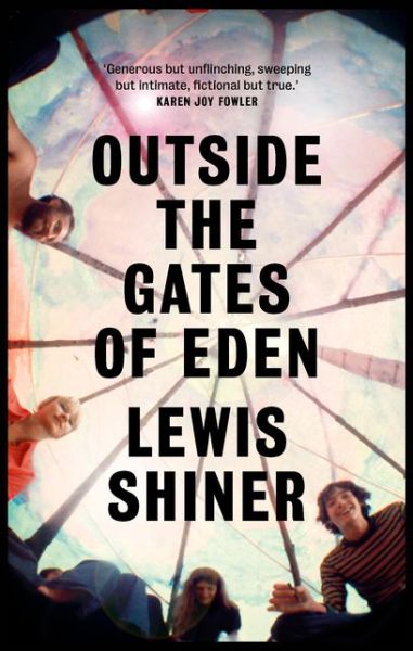 Cover for Lewis Shiner · Outside the Gates of Eden (Hardcover Book) (2019)