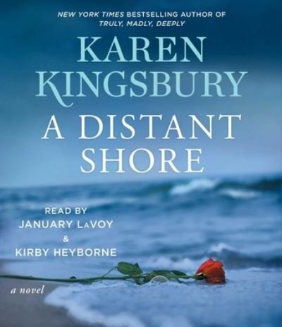 Cover for Karen Kingsbury · A Distant Shore (CD) (2021)