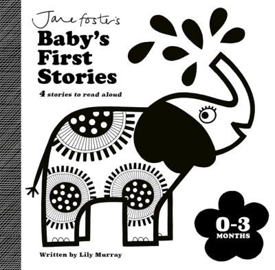 Jane Foster's Baby's First Stories: 0–3 months: Look and Listen with Baby - Jane Foster's Baby's First Stories - Lily Murray - Livros - Templar Publishing - 9781800785137 - 3 de agosto de 2023