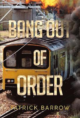 Cover for Patrick Barrow · Bang Out Of Order (Paperback Book) (2024)
