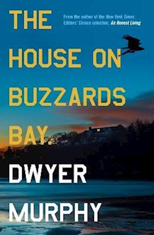 Cover for Dwyer Murphy · The House on Buzzards Bay (Paperback Book) (2025)