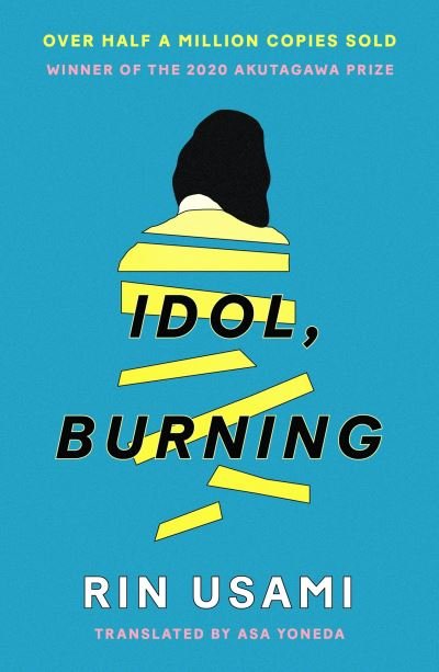 Cover for Rin Usami · Idol, Burning (Pocketbok) [Main edition] (2023)