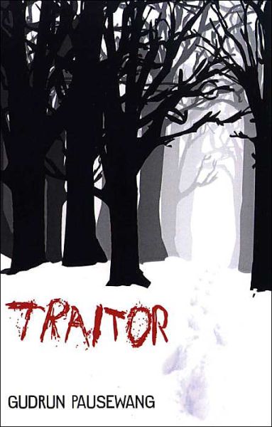 Cover for Gudrun Pausewang · Traitor (Paperback Book) (2004)