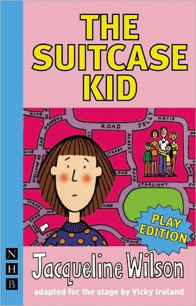 Cover for Jacqueline Wilson · The Suitcase Kid - NHB Modern Plays (Paperback Book) [Stage Version edition] (2009)