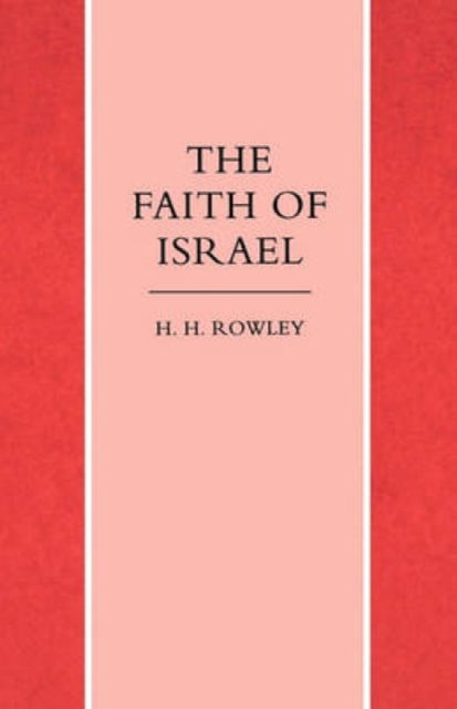 Cover for H. H. Rowley · Faith of Israel (Paperback Book) [New edition] (1994)