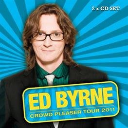 Cover for Ed Byrne · Crowd Pleaser (CD) [Byrne edition] (2013)