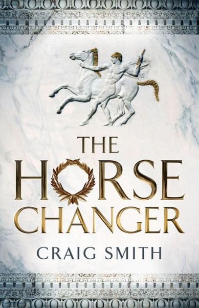 Cover for Craig Smith · The Horse Changer (Paperback Book) (2015)