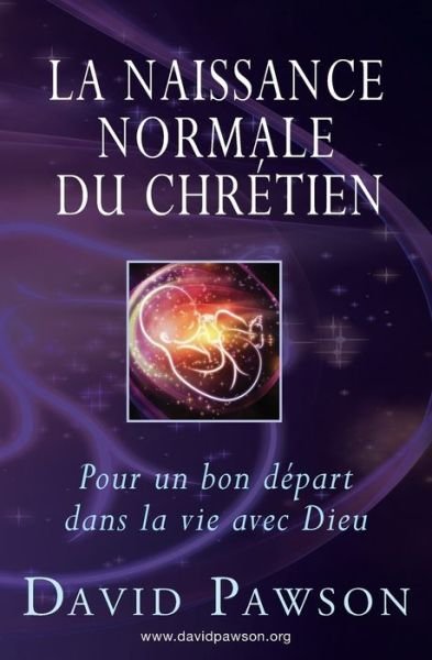 Cover for David Pawson · La Naissance Normale du Chretien (Paperback Bog) (2017)