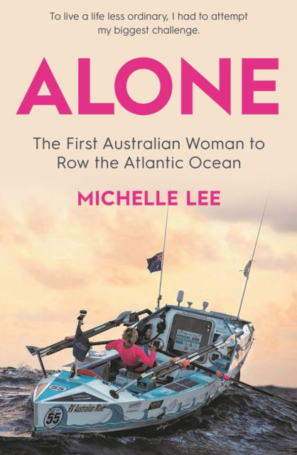 Cover for Michelle Lee · Alone: The First Australian Woman to Row the Atlantic (Taschenbuch) (2022)