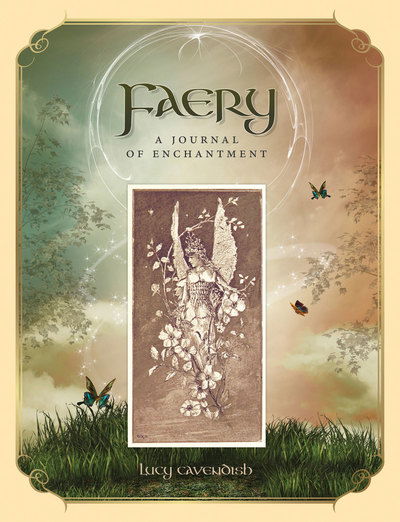 Faery - Cavendish, Lucy (Lucy Cavendish) - Bücher - Blue Angel Gallery - 9781925538137 - 25. November 2017