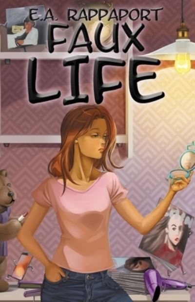 Faux Life - E A Rappaport - Libros - Owl King Publishing - 9781941042137 - 30 de agosto de 2021